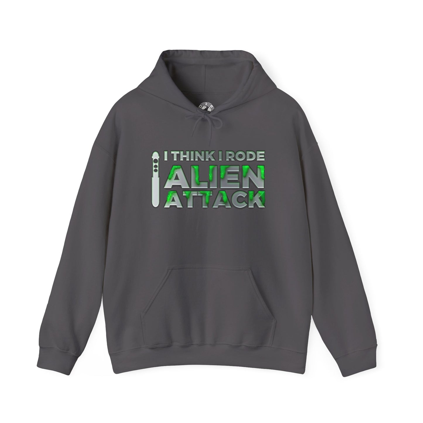 I Think I Rode Alien Attack Unisex Hoodie