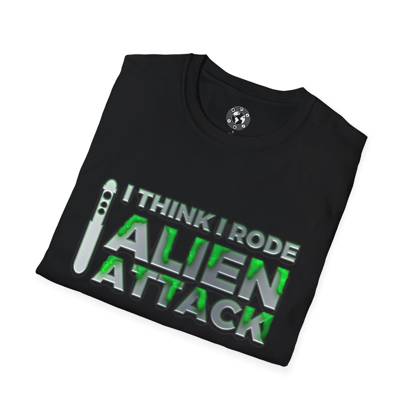 I Think I Rode Alien Attack Unisex Tee