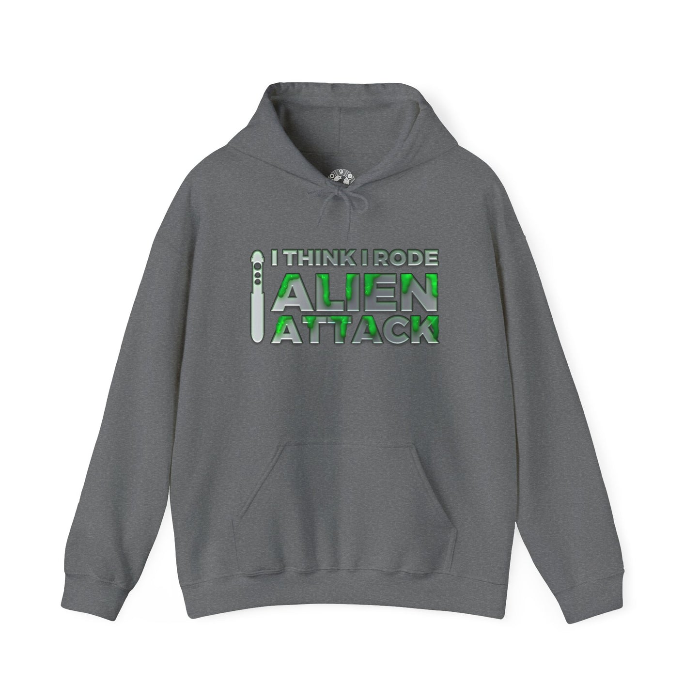 I Think I Rode Alien Attack Unisex Hoodie